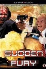 Watch Sudden Fury Megashare9