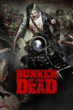 Watch Bunker of the Dead Megashare9