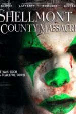 Watch Shellmont County Massacre Megashare9