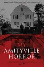 Watch My Amityville Horror Megashare9