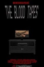 Watch The Blood Tapes Megashare9