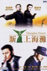 Watch Shanghai Grand Megashare9