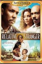 Watch Relative Stranger Megashare9