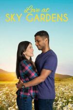 Watch Love at Sky Gardens Megashare9