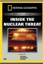 Watch National Geographic Inside the Nuclear Threat Megashare9