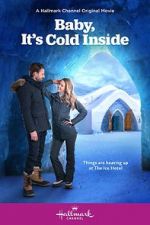 Watch Baby, It\'s Cold Inside Megashare9