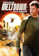 Watch Meltdown: Days of Destruction Megashare9