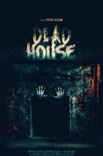 Watch Dead House Megashare9