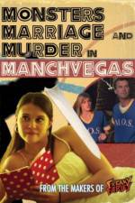 Watch Monsters, Marriage and Murder in Manchvegas Megashare9