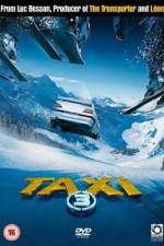 Watch Taxi 3 Megashare9