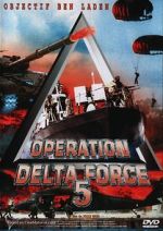 Watch Operation Delta Force 5: Random Fire Megashare9