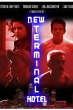 Watch New Terminal Hotel Megashare9