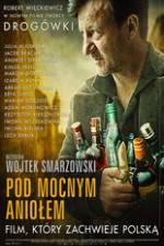 Watch Pod Mocnym Aniolem Megashare9