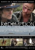 Watch Redemption: For Robbing the Dead Megashare9