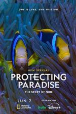 Watch Protecting Paradise: The Story of Niue Megashare9