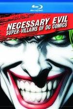 Watch Necessary Evil Villains of DC Comics Megashare9