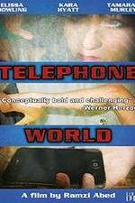 Watch Telephone World Megashare9