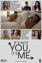 Watch It\'s Not You, It\'s Me Megashare9