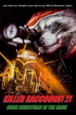 Watch Killer Raccoons 2: Dark Christmas in the Dark Megashare9