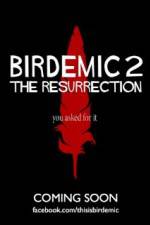 Watch Birdemic 2 The Resurrection Megashare9