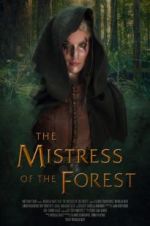 Watch The Mistress of the Forest Megashare9