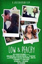 Watch Low and Peachy Megashare9