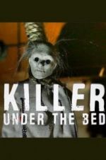 Watch Killer Under the Bed Megashare9