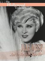 Watch Mae West and the Men Who Knew Her Megashare9