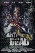 Watch Art of the Dead Megashare9