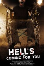 Watch Hell\'s Coming for You Megashare9