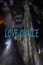 Watch Love on Ice Megashare9