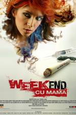 Watch Weekend cu mama Megashare9