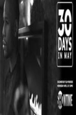 Watch 30 Days in May Megashare9