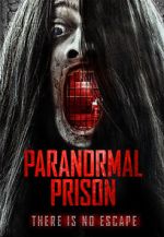 Watch Paranormal Prison Megashare9