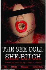 Watch The Sex Doll She-Bitch Megashare9