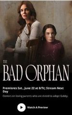 Watch The Bad Orphan Megashare9