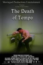 Watch The Death of Tempo Megashare9