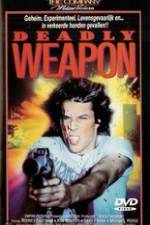 Watch Deadly Weapon Megashare9