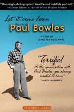 Watch Let It Come Down: The Life of Paul Bowles Megashare9