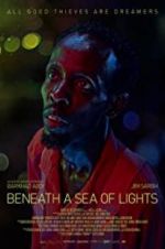 Watch Beneath a Sea of Lights Megashare9
