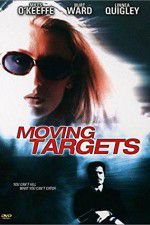 Watch Moving Targets Megashare9