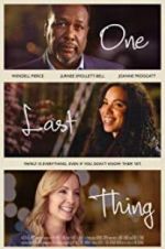 Watch One Last Thing Megashare9