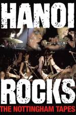 Watch Hanoi Rocks The Nottingham Tapes Megashare9