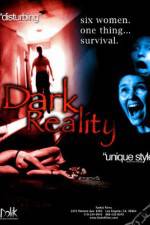 Watch Dark Reality Megashare9