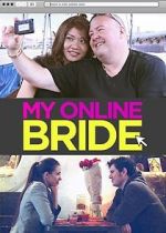 Watch My Online Bride Megashare9