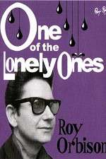 Watch Roy Orbison: One of the Lonely Ones Megashare9