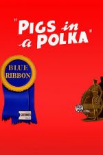 Watch Pigs in a Polka Megashare9