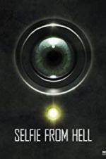 Watch Selfie from Hell Megashare9