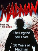 Watch The Legend Still Lives: 30 Years of Madman Megashare9