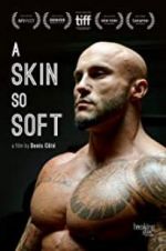 Watch A Skin So Soft Megashare9